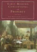 Early Modern Conceptions of Property