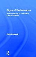Signs of Performance: An Introduction to Twentieth-Century Theatre