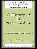 A History of Child Psychoanalysis