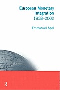 European Monetary Integration: 1958 - 2002