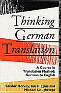 Thinking German Translation A Course In