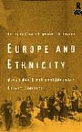 Europe & Ethnicity World War 1 & Contemporary Ethnic Conflict