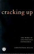 Cracking Up: The Work of Unconscious Experience