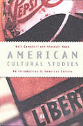 American Cultural Studies An Introduction To Am