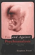 For & Against Psychoanalysis