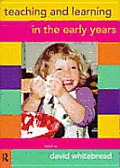 Teaching & Learning In The Early Years
