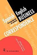 Spanish/English Business Correspondence: Correspondecia de comercio Espanol/Ingles
