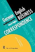 German/English Business Correspondence: Geschaftskorrespondenz Deutsch/Englisch