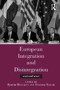 European Integration and Disintegration: East and West