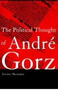 Political Thought Of Andre Gorz