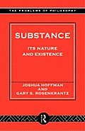 Substance: Its Nature and Existence
