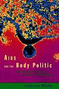 AIDS and the Body Politic: Biomedicine and Sexual Difference