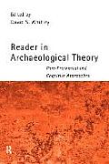 Reader in Archaeological Theory Post Processual & Cognitive Approaches