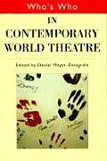 Whos Who In Contemporary World Theatre