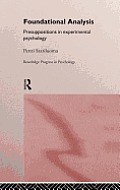 Foundational Analysis: Presuppositions in Experimental Psychology