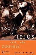 Social World Of Jesus & The Gospels