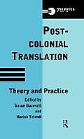 Postcolonial Translation: Theory and Practice