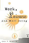 Work, Leisure and Well-Being