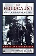Holocaust Origins Implementation & Aftermath