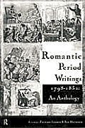 Romantic Period Writings 1798 1832 An Anthology