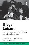 Illegal Leisure