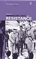 Imperialism Race & Resistance Africa & Britain 1919 1945