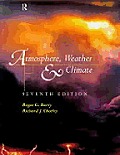 Atmosphere Weather & Climate 7th Edition