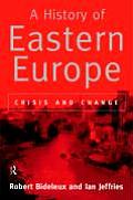 History of Eastern Europe Crisis & Change