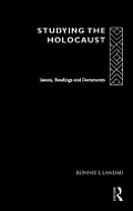 Studying the Holocaust: Issues, readings and documents