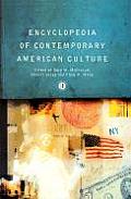 Encyclopedia Of Contemporary American Culture