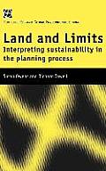 Land and Limits: Interpreting Sustainability in the Planning Process