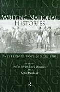 Writing National Histories: Western Europe Since 1800