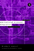 International Economic Integration: Limits and Prospects