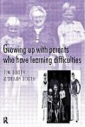 Growing up with Parents who have Learning Difficulties