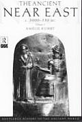 The Ancient Near East: C.3000-330 BC (2 Volumes)