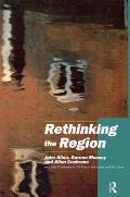 Rethinking the Region: Spaces of Neo-Liberalism
