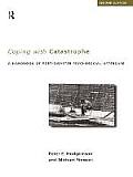 Coping With Catastrophe: A Handbook of Post-disaster Psychosocial Aftercare
