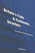 Britain's Trade and Economic Structure: The Impact of the EU