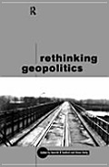 Rethinking Geopolitics