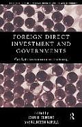 Foreign Direct Investment and Governments: Catalysts for economic restructuring
