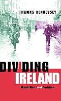 Dividing Ireland: World War One and Partition