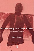 Rethinking Feminist Ethics Care Trust & Empathy