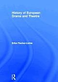 History Of European Drama & Theatre