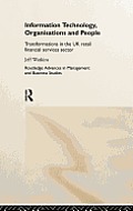 Information Technology, Organizations and People: Transformations in the UK Retail Financial Services