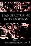 Manufacturing In Transition