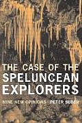 Case of the Speluncean Explorers Nine New Opinions