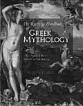 The Routledge Handbook of Greek Mythology: Based on H.J. Rose's Handbook of Greek Mythology