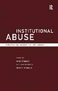 Institutional Abuse Perspectives Across the Life Course