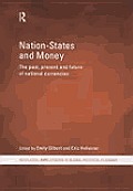 Nation-States and Money: The Past, Present and Future of National Currencies