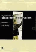 Introduction to Classroom Observation 2nd Edition